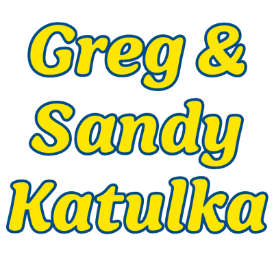 Greg & Sandy Katulka