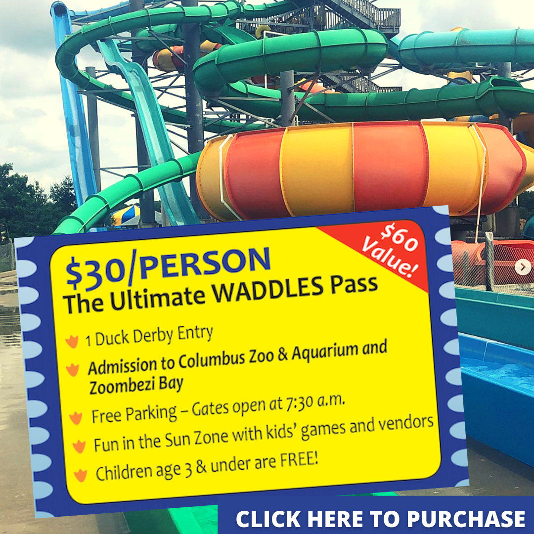 Your Waddles Pass includes 90 minutes of fun on select waterslides before the park opens to the public! *Sponsored by PERFORMANCE CHRYSLER JEEP DODGE RAM DELAWARE and IMPACT60.  Please pick up your Waddles Pass by 9:30 a.m. on Sunday, July 17, 2022 at Zoo