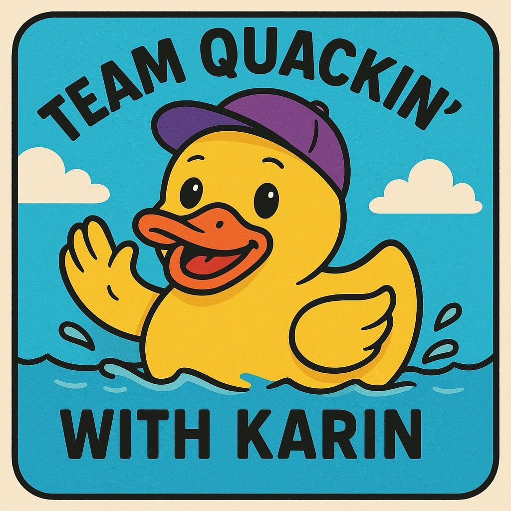 Quackin' with Karin