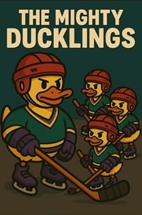 The Mighty Ducklings