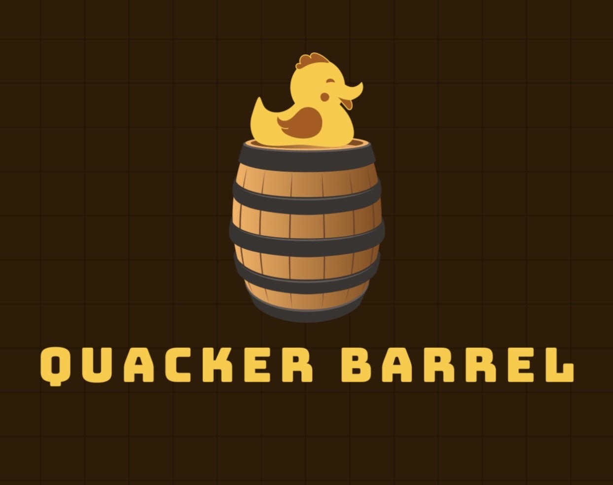 Quacker Barrel